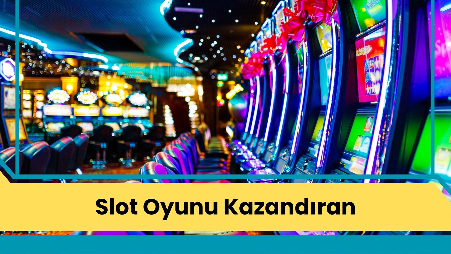 Slot Oyunu Kazandıran